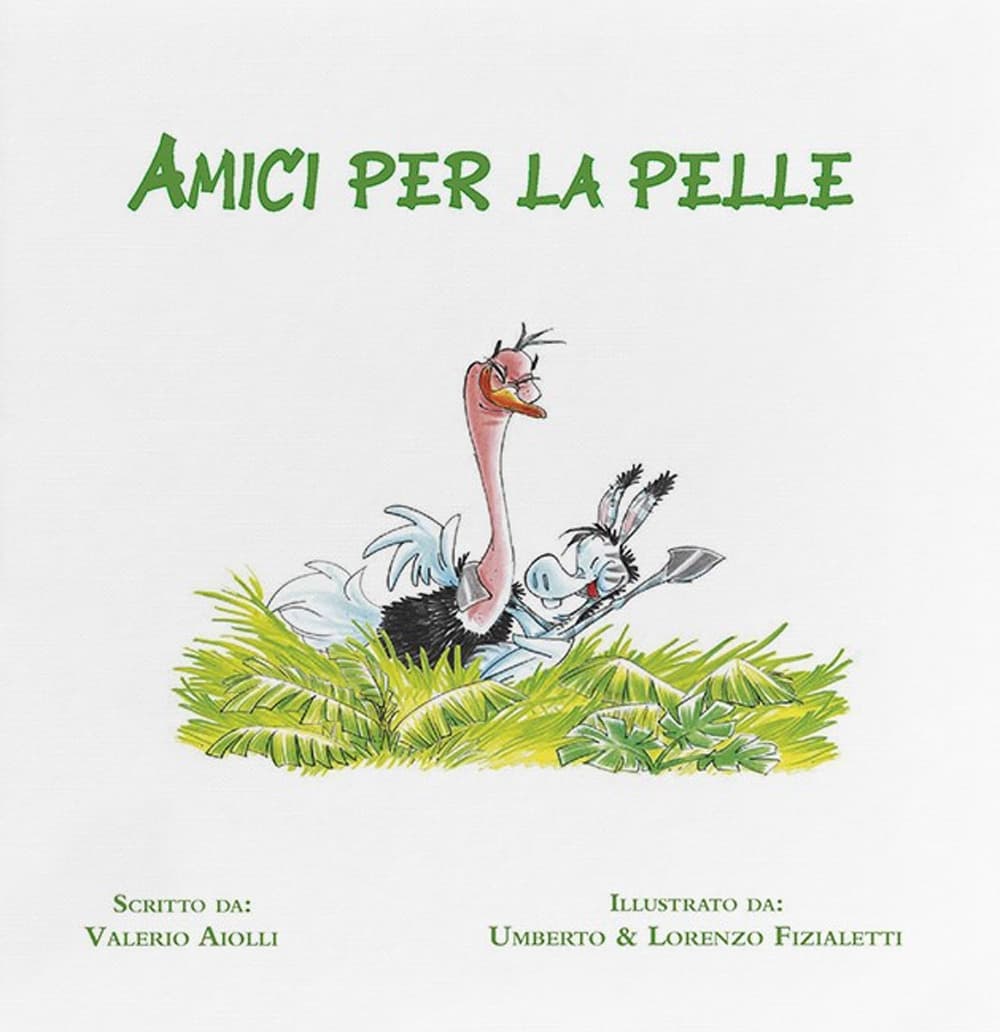 Amici per la pelle