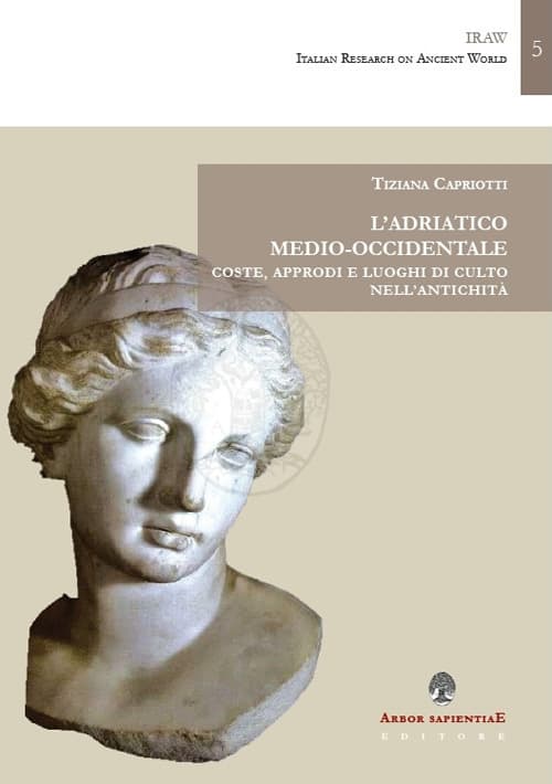 Adriatico medio-occidentale. Coste, approdi e luoghi di culto nell'antichità