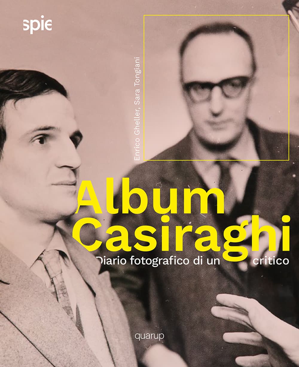 Album Casiraghi. Diario fotografico di un critico