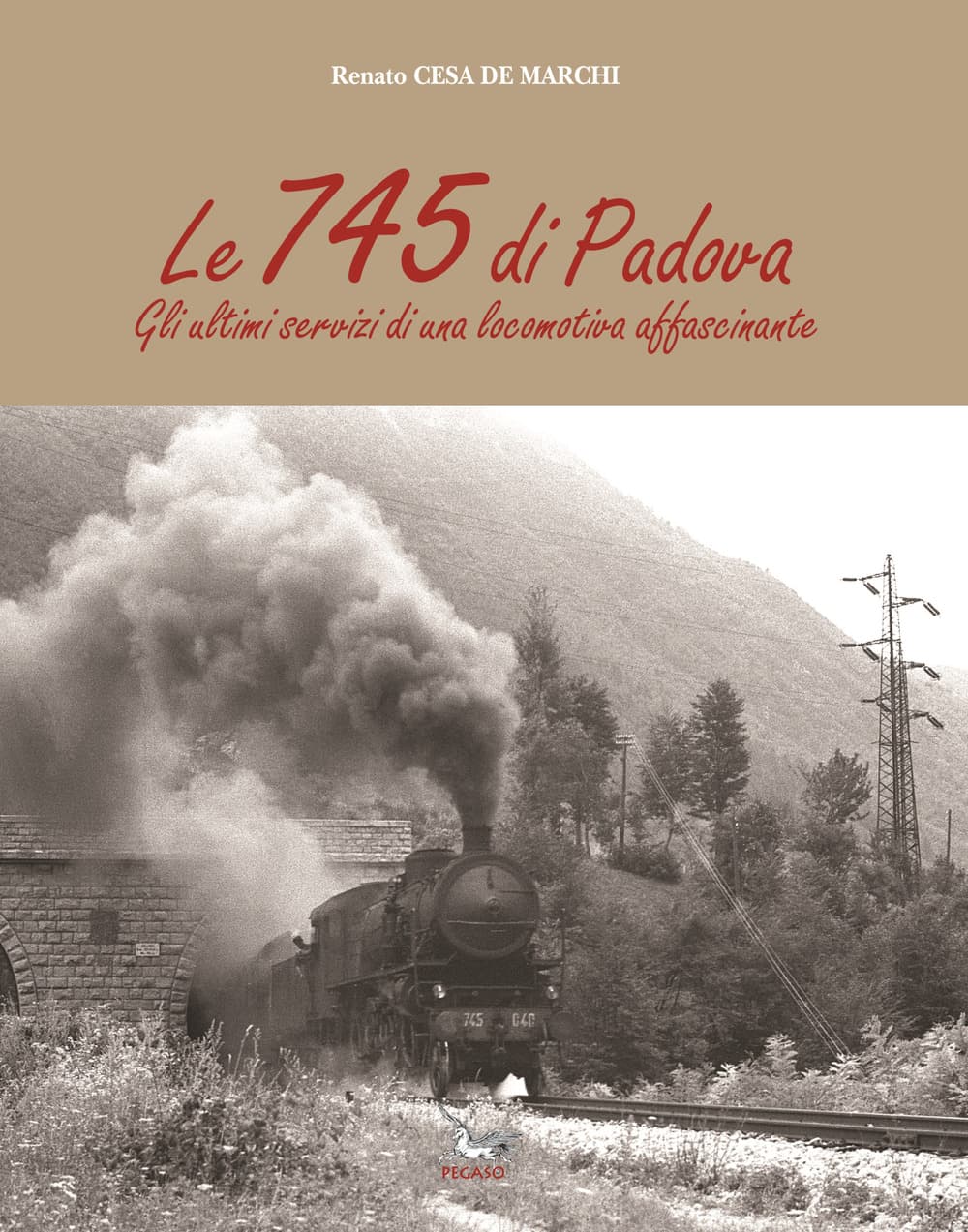 745 di Padova. Gli ultimi servizi di una locomotiva affascinante