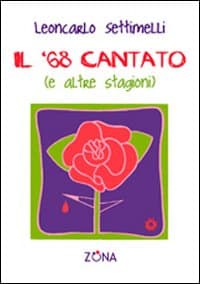 '68 cantato (e altre stagioni)