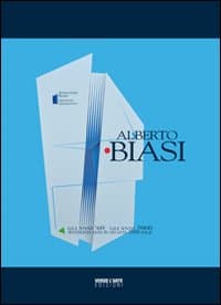 Alberto Biasi. Gli anni '60 gli anni 2000
