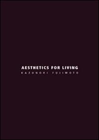 Aesthetics for living. Ediz. italiana e inglese