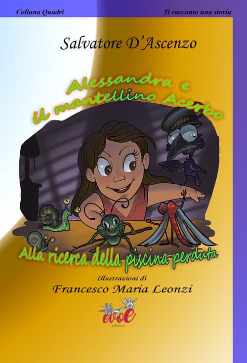 Alessandra e il mantellino Acerbo. Alla ricerca della piscina perduta