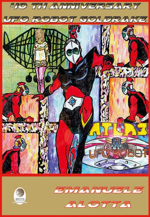 40th Anniversary Ufo Robot Goldrake