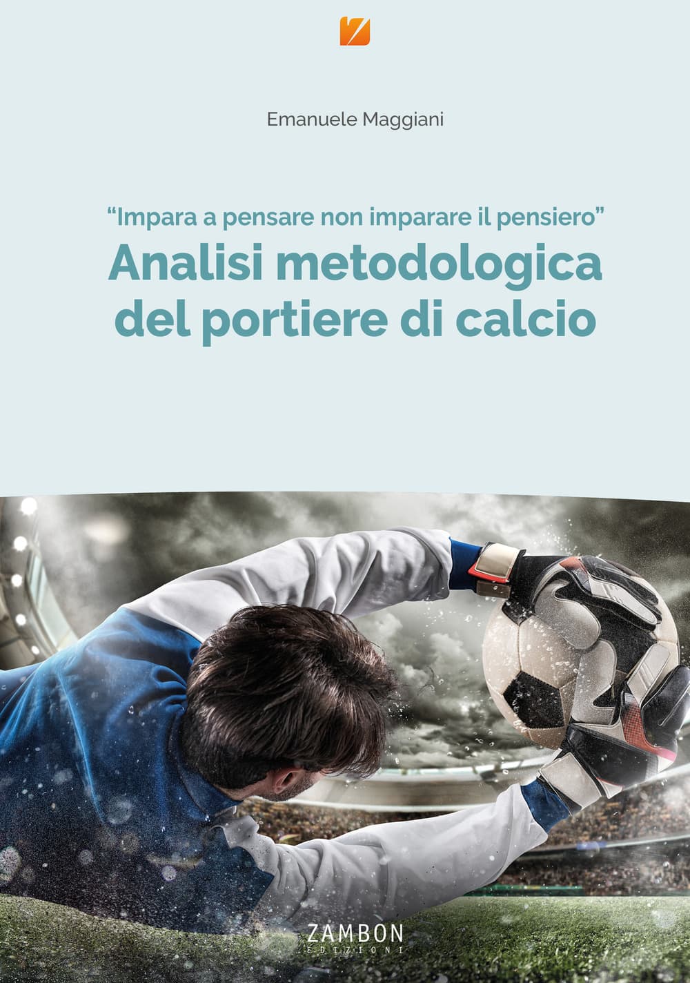 Analisi metodologica del portiere di calcio