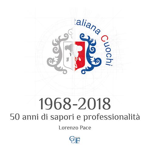 1968-2018 50 anni di sapori e professionalità