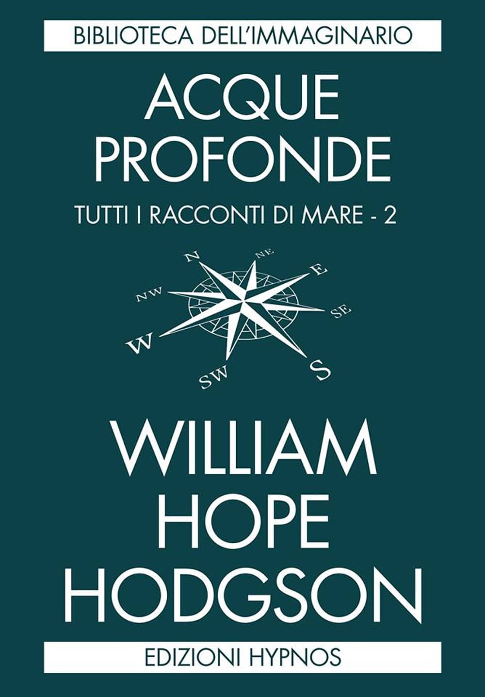 Acque profonde. Tutti i racconti di mare