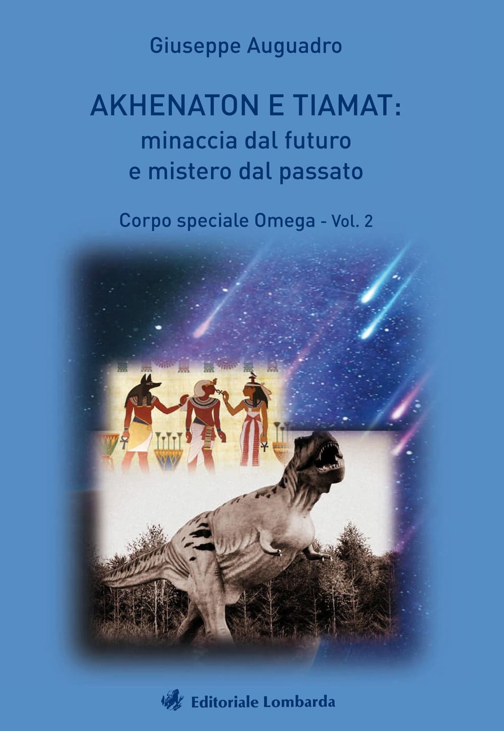 Akhenaton e Tiamat: minaccia dal futuro e mistero dal passato