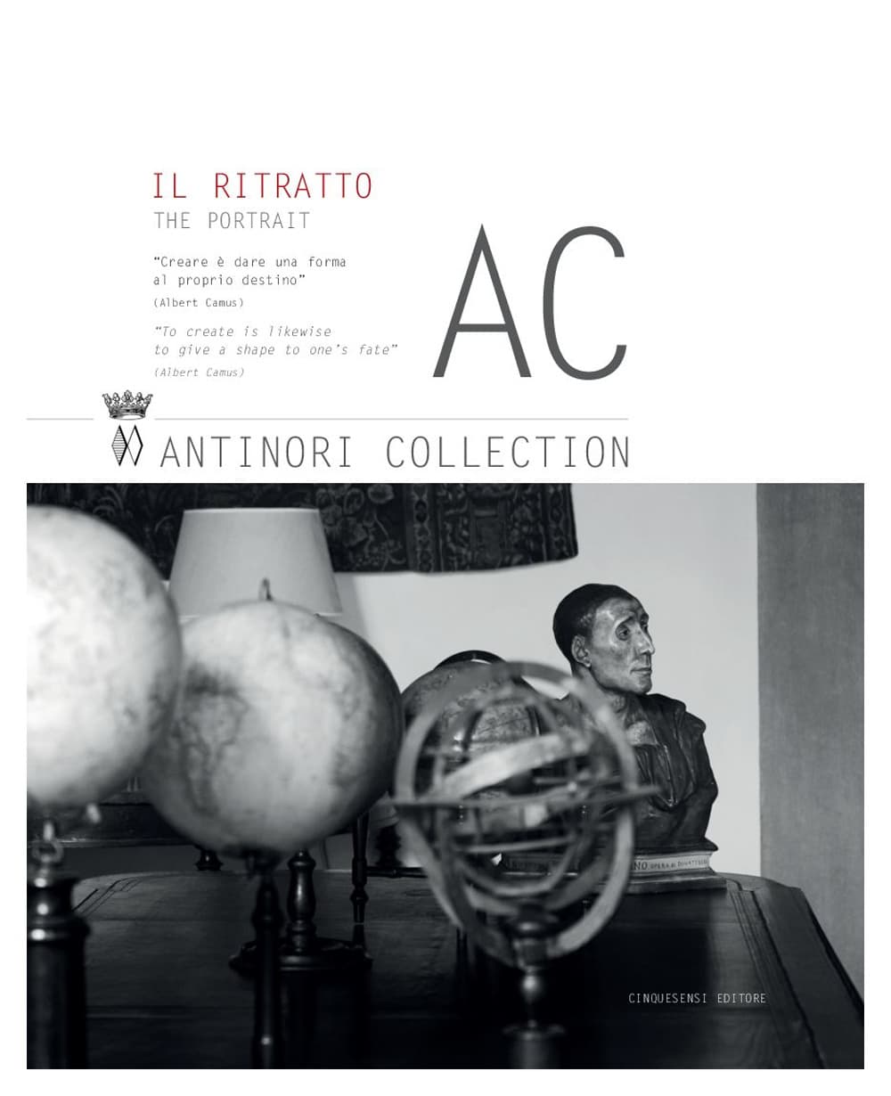 AC. Antinori Collection. Il ritratto. Ediz. italiana e inglese