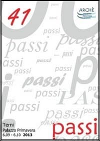 41 passi. Catalogo della mostra (Terni, 6 settembre-6 ottobre 2013)