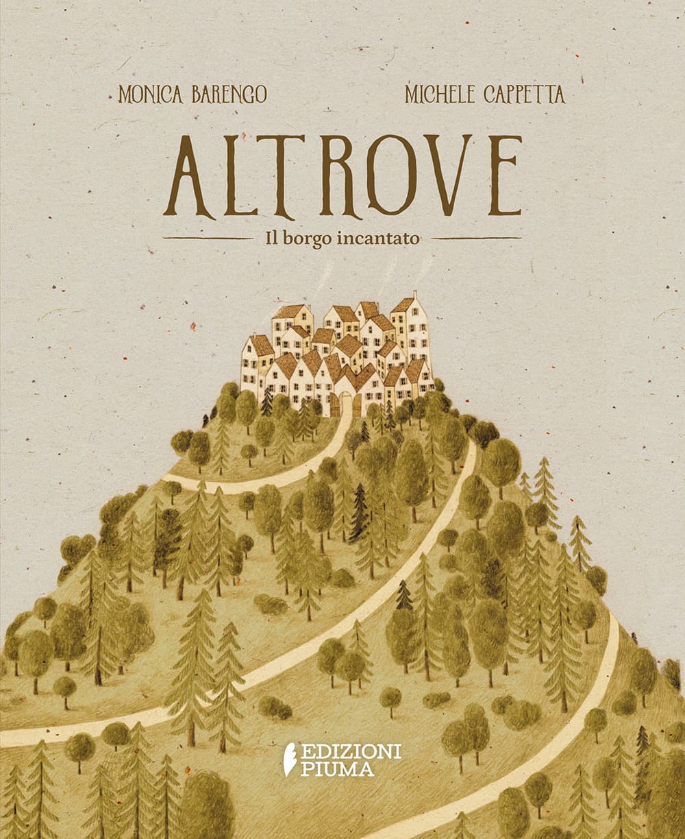 Altrove. Il borgo incantato