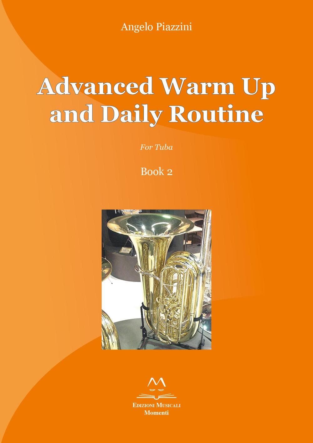 Advanced warm up and daily routine. For tuba
