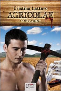 Agricolae. Contadini