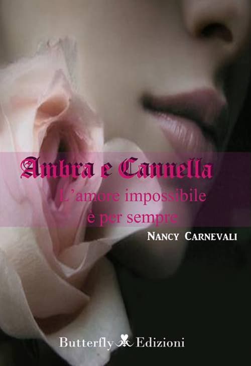 Ambra e cannella. L'amore impossibile è per sempre