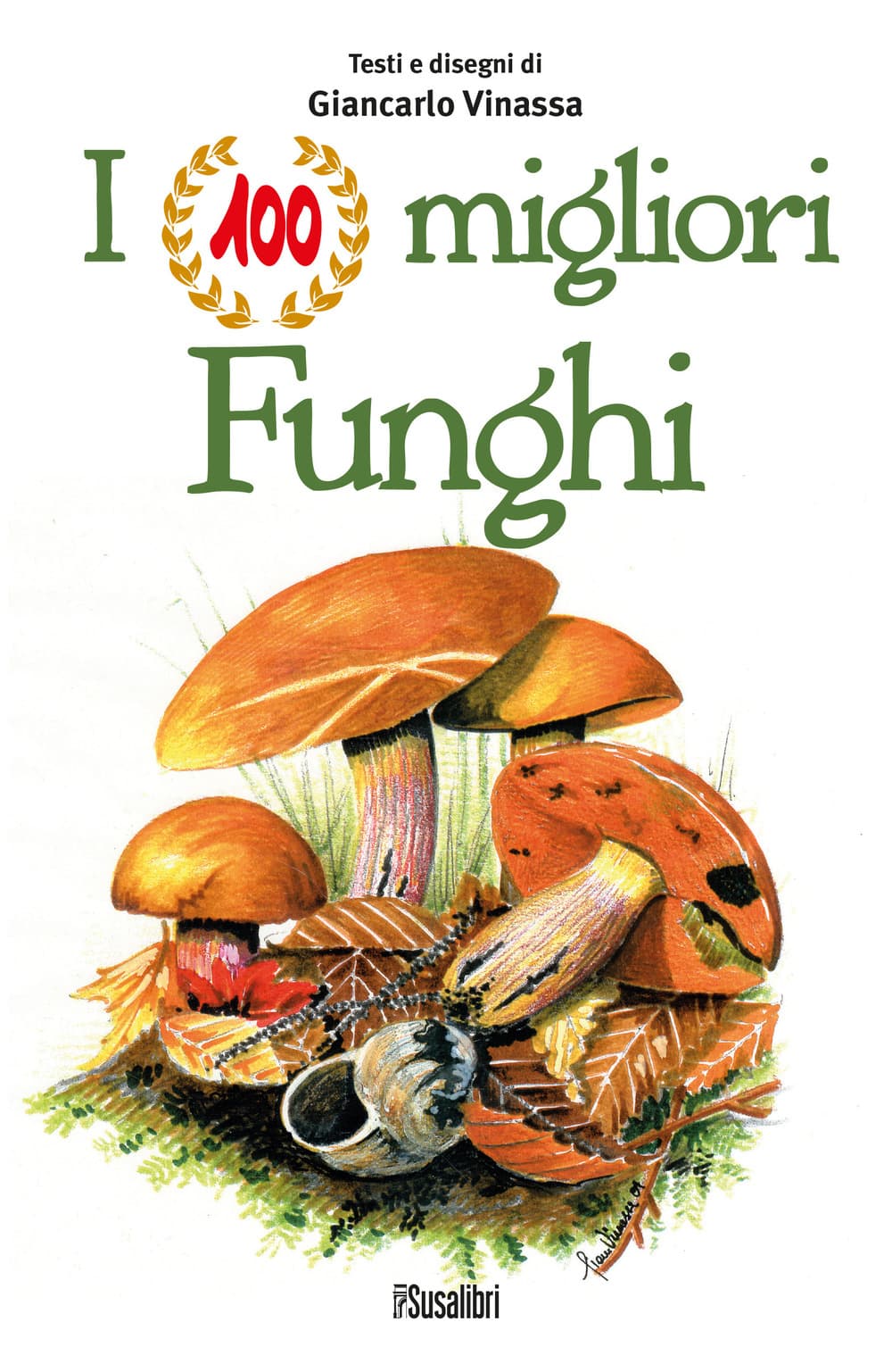 100 migliori funghi