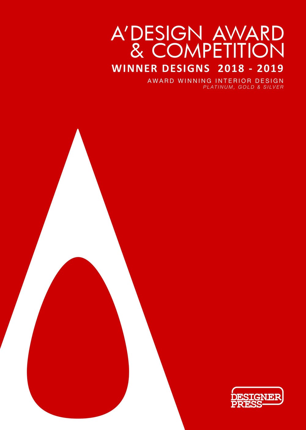 A' Design Award & Competition. Winner designs 2018-2019. Award-winning interior design. Platinum, gold & silver