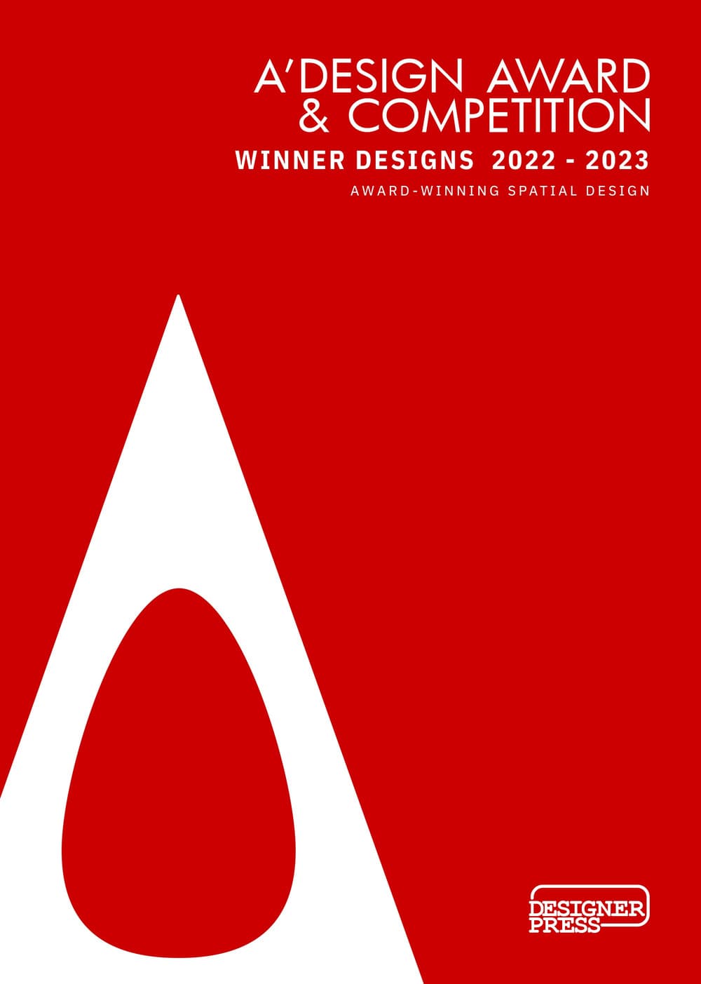 A' Design award & competition 2022-2023. Winner designs. Award winning spatial design