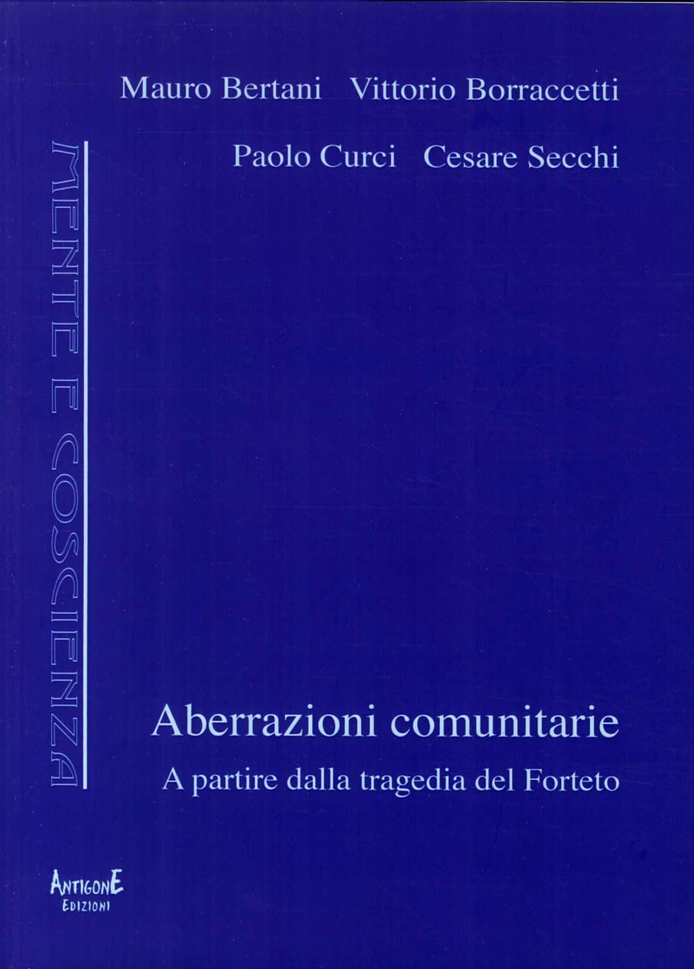 Aberrazioni comunitarie. A partire dalla tragedia del Forteto