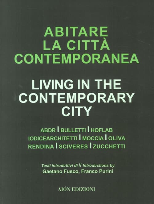 Abiatare la città contemporanea-Living in the contemporary city
