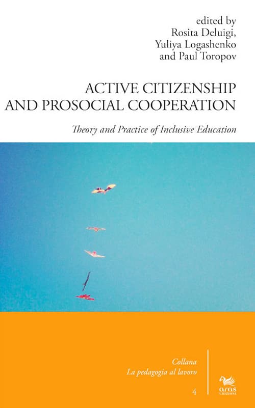 Active citizenship and prosocial cooperation. Theory and practice of inclusive education