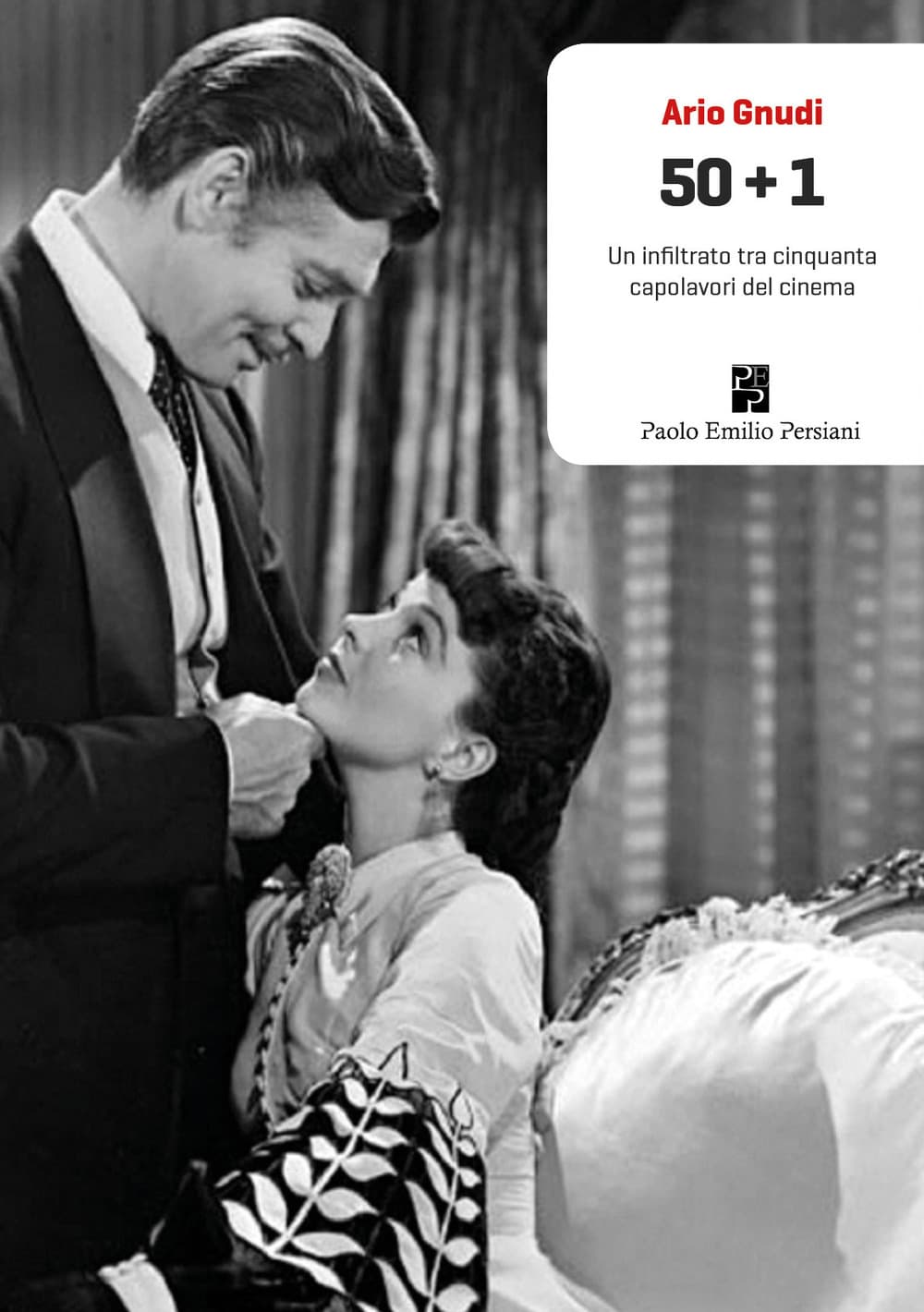50+1. Un infiltrato tra cinquanta capolavori del cinema