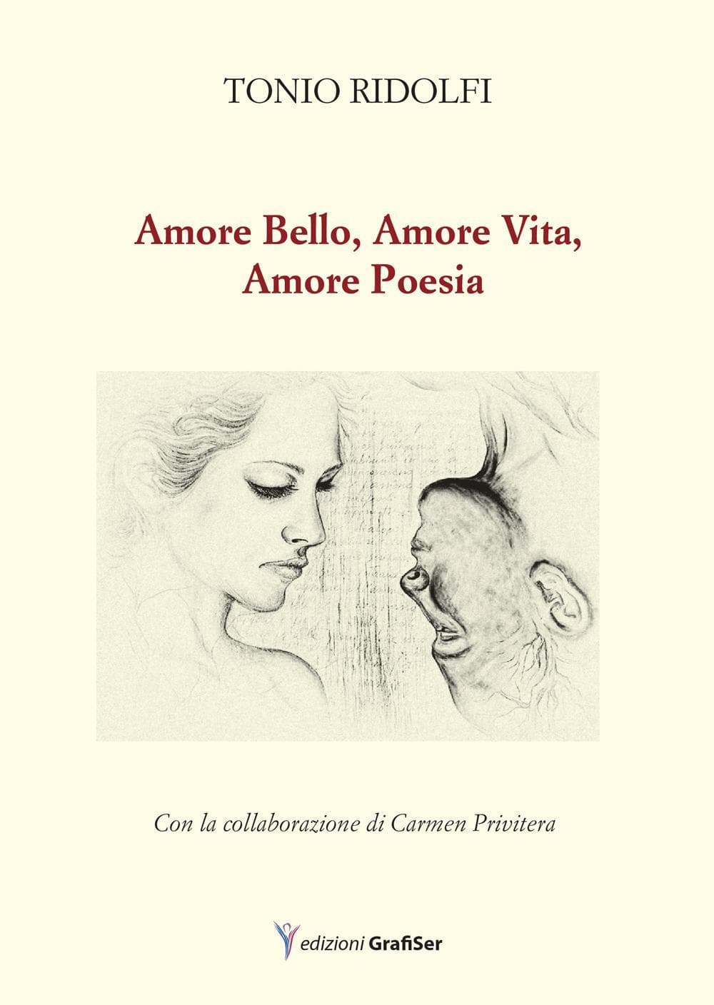 Amore bello, amore vita, amore poesia