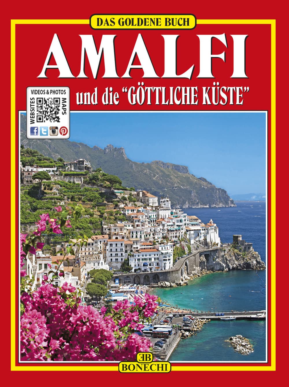 Amalfi e la «Divina Costiera». Ediz. tedesca
