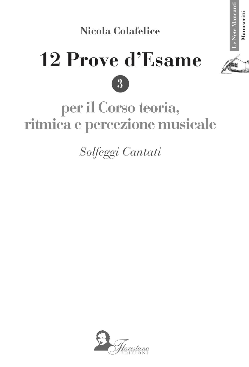12 prove d'esame per il corso di teoria, ritmica e percezione musicale