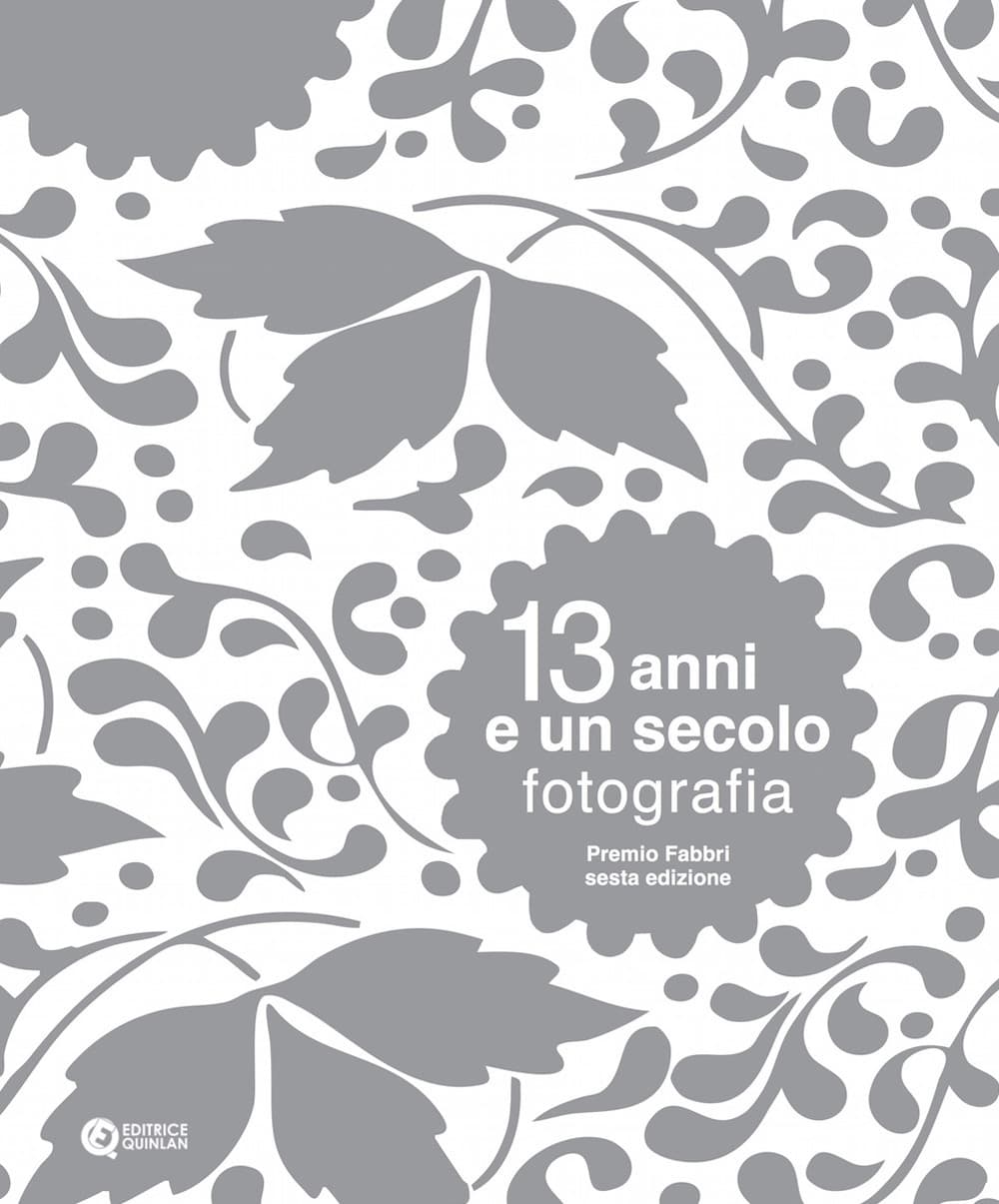 13 anni e un secolo. Fotografia. Premio Fabbri