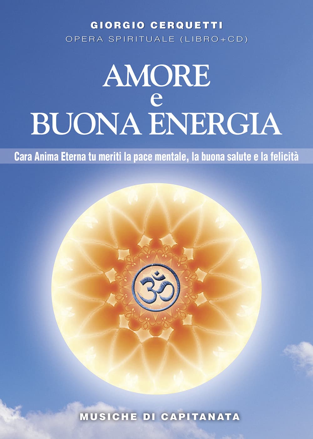 Amore e buona energia. Pace mentale, buona salute e felicità