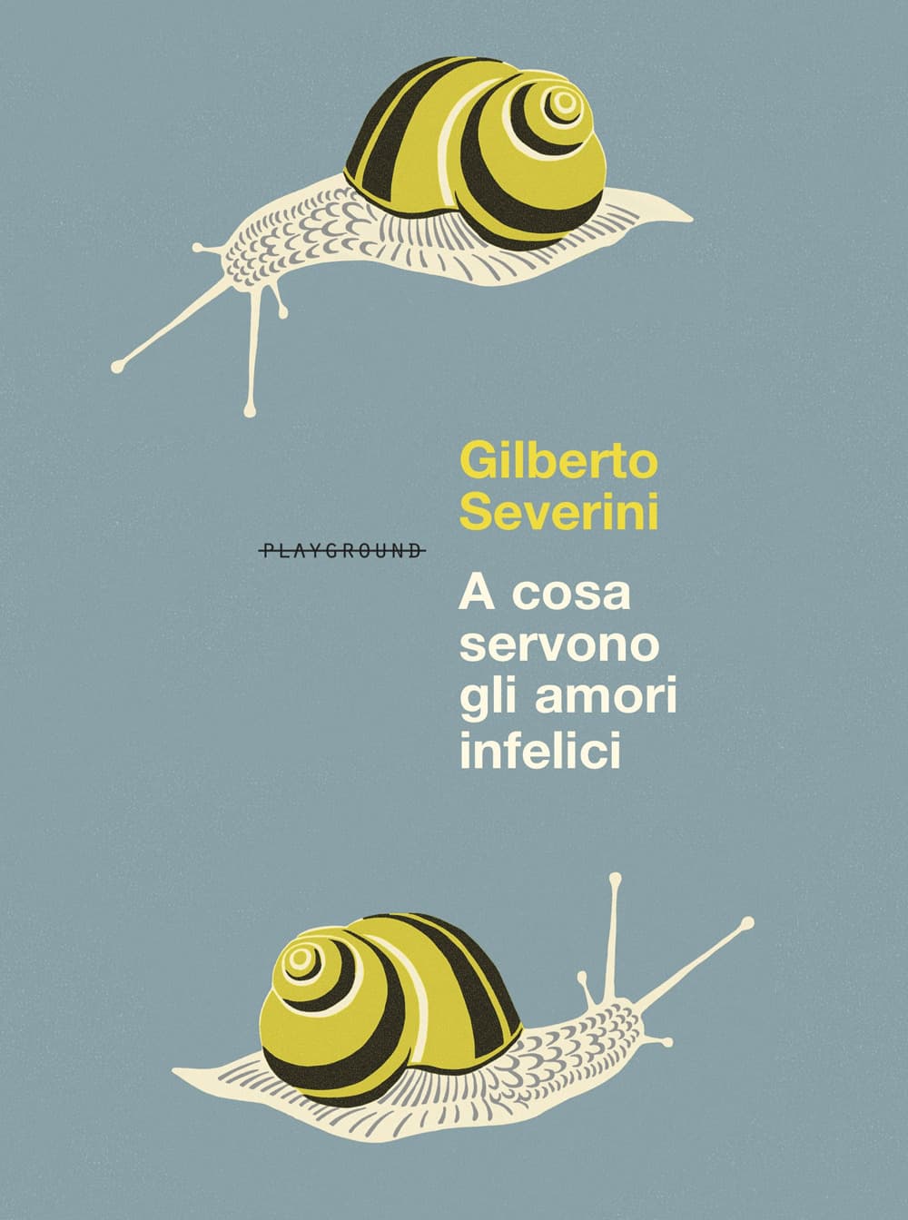 A cosa servono gli amori infelici