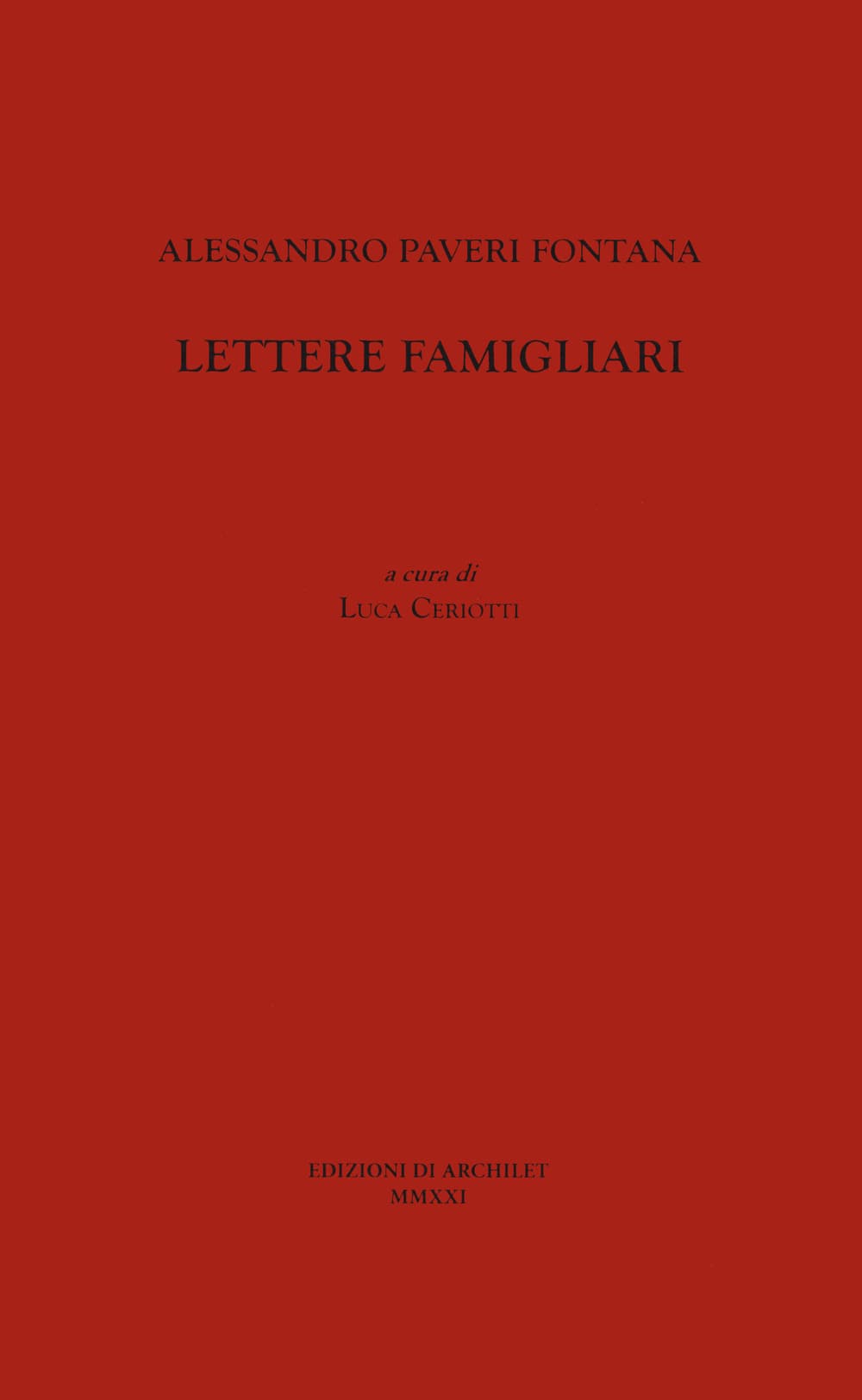 Alessandro Paveri Fontana. Lettere famigliari