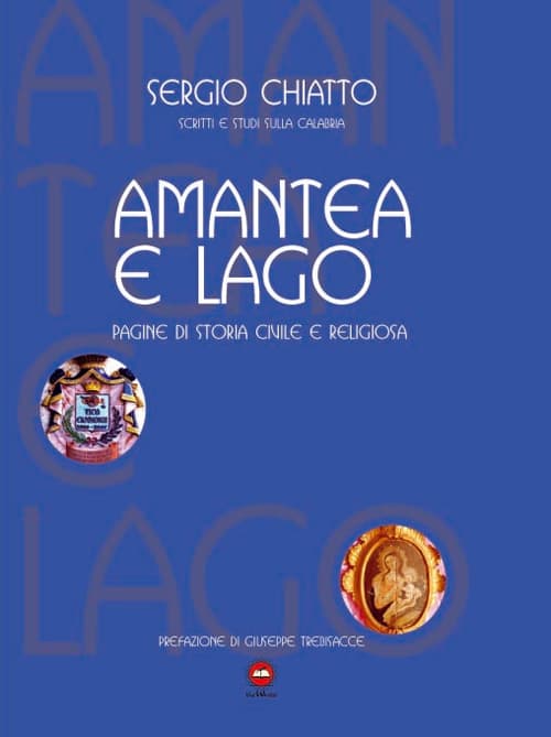 Amantea e Lago pagine di storia civile e religiosa