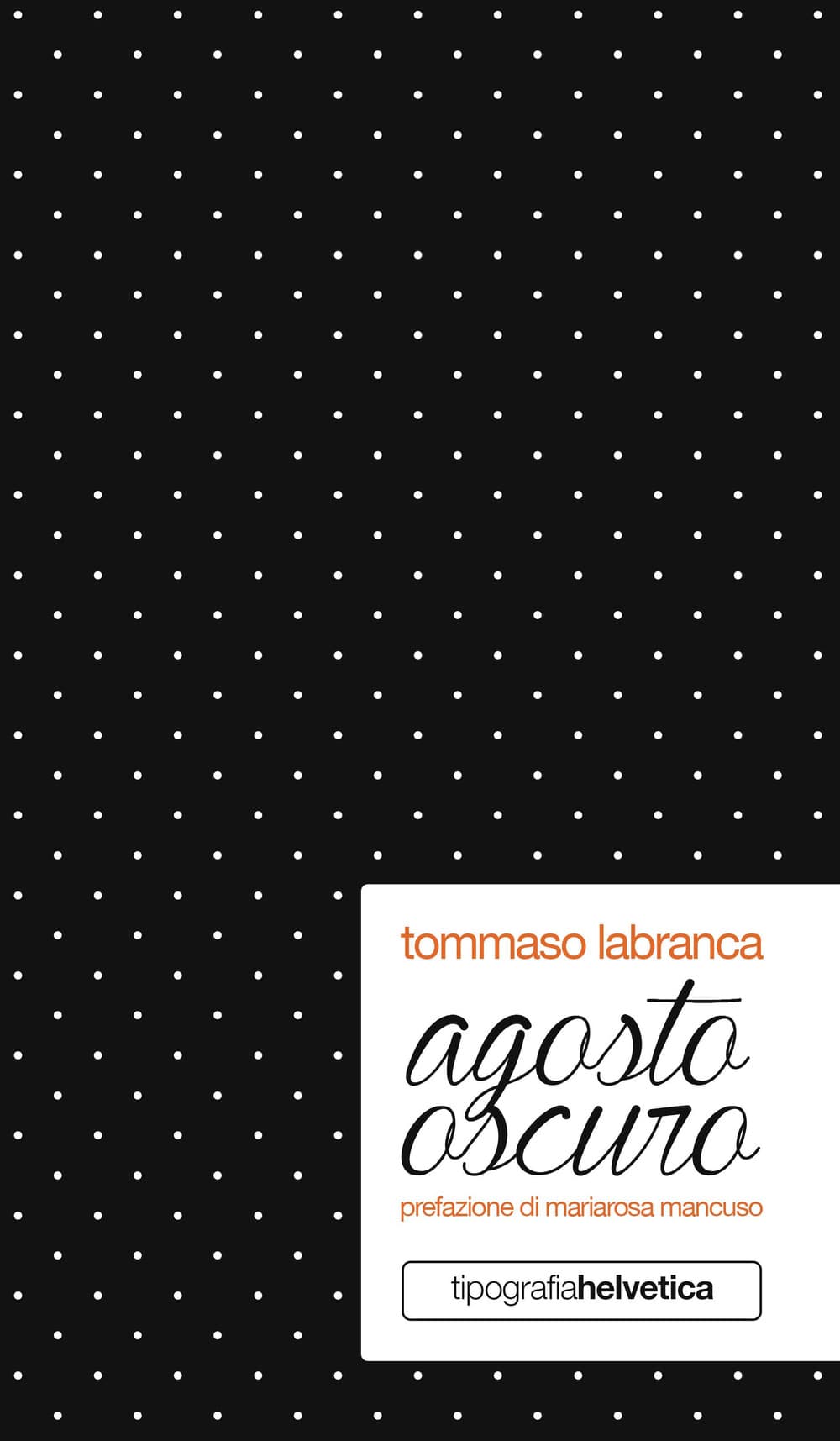 Agosto oscuro
