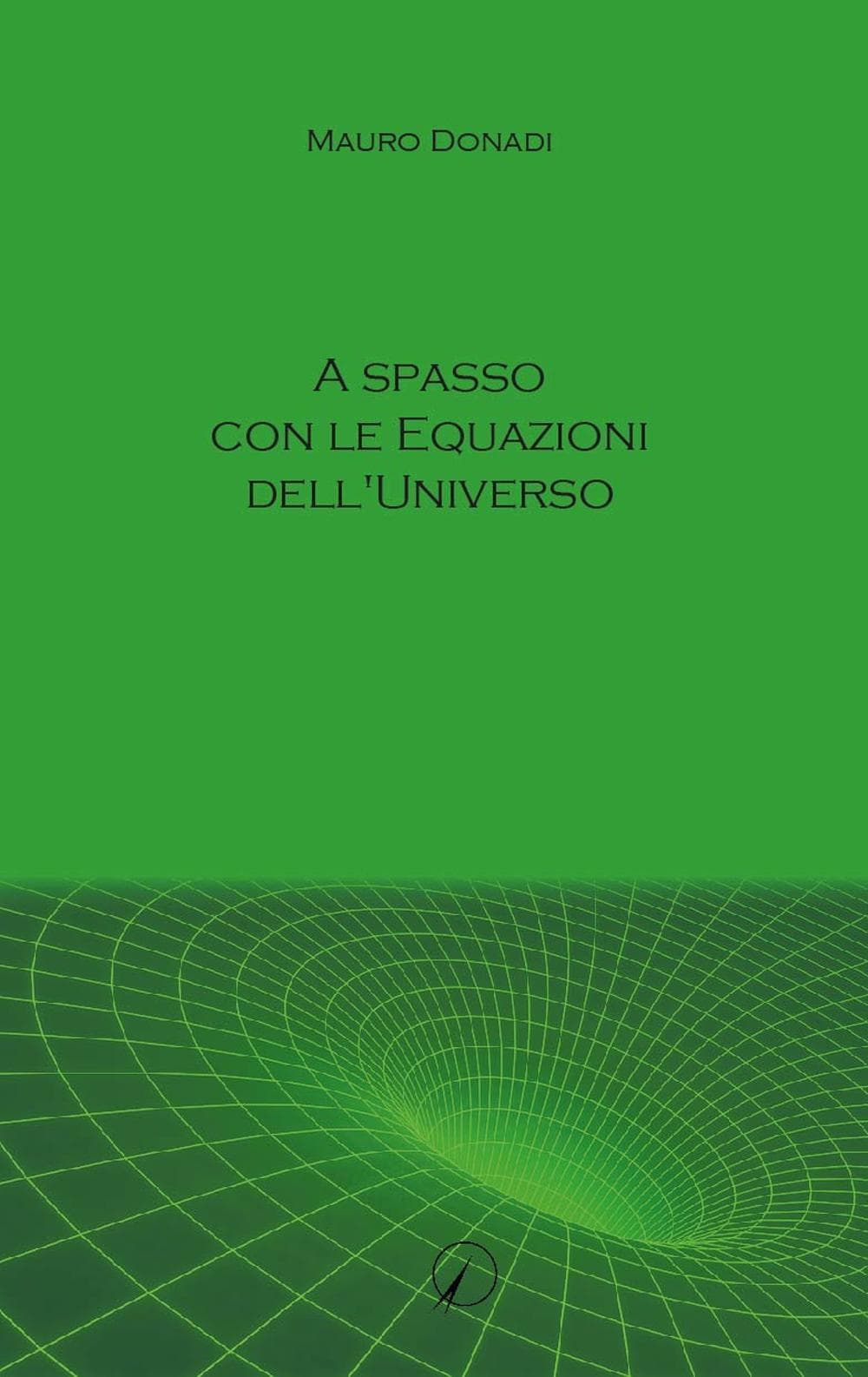 A spasso con le equazioni dell'universo
