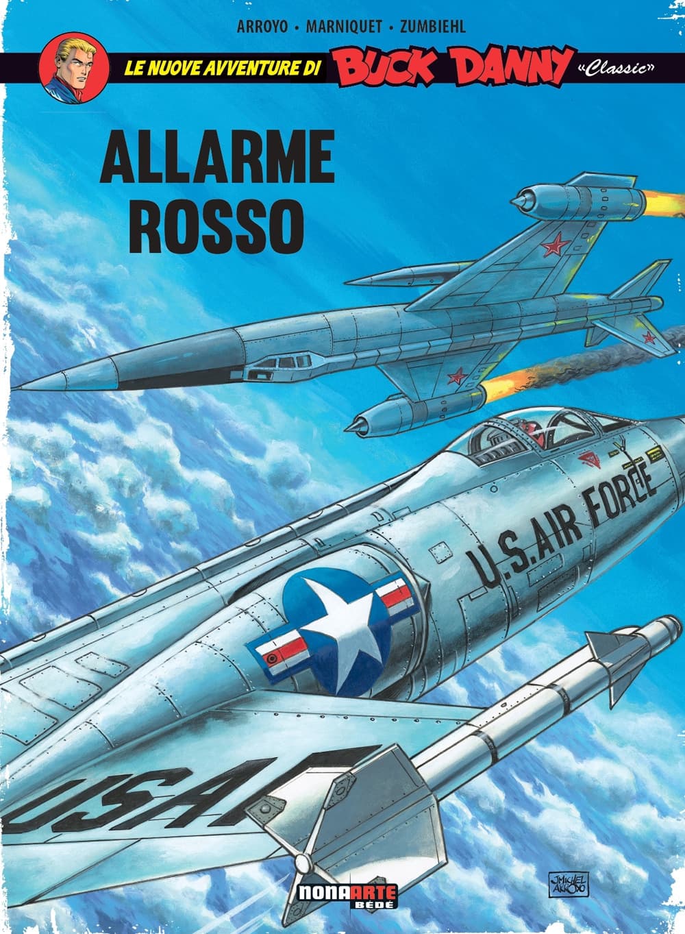 Allarme rosso. Le nuove avventure di Buck Danny «classic»