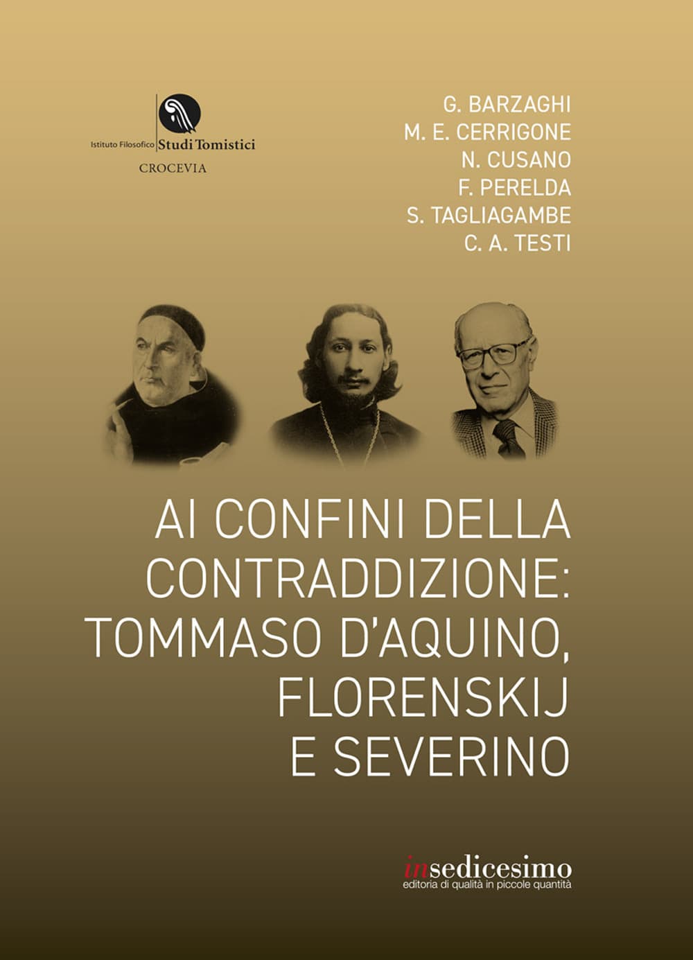 Ai confini della contraddizione: Tommaso d’Aquino, Florenskij e Severino