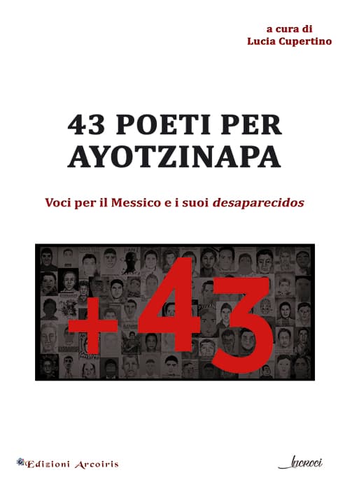 43 poeti per Ayotzinapa. Voci per il Messico e i suoi desaparecidos