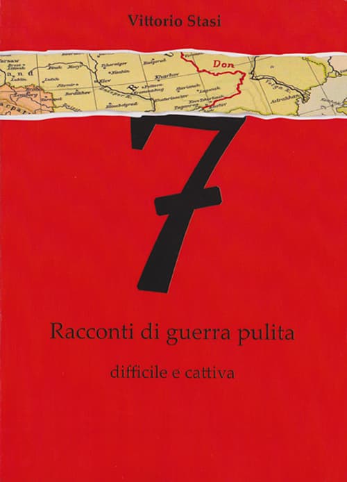 7 Racconti di guerra pulita, difficile e cattiva