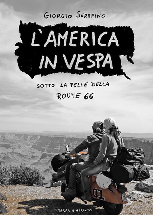 America in vespa. Sotto la pelle della Route 66