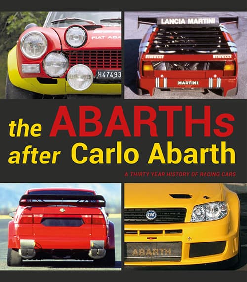 Abarths after Carlo Abarth. A thirty year history of racing cars