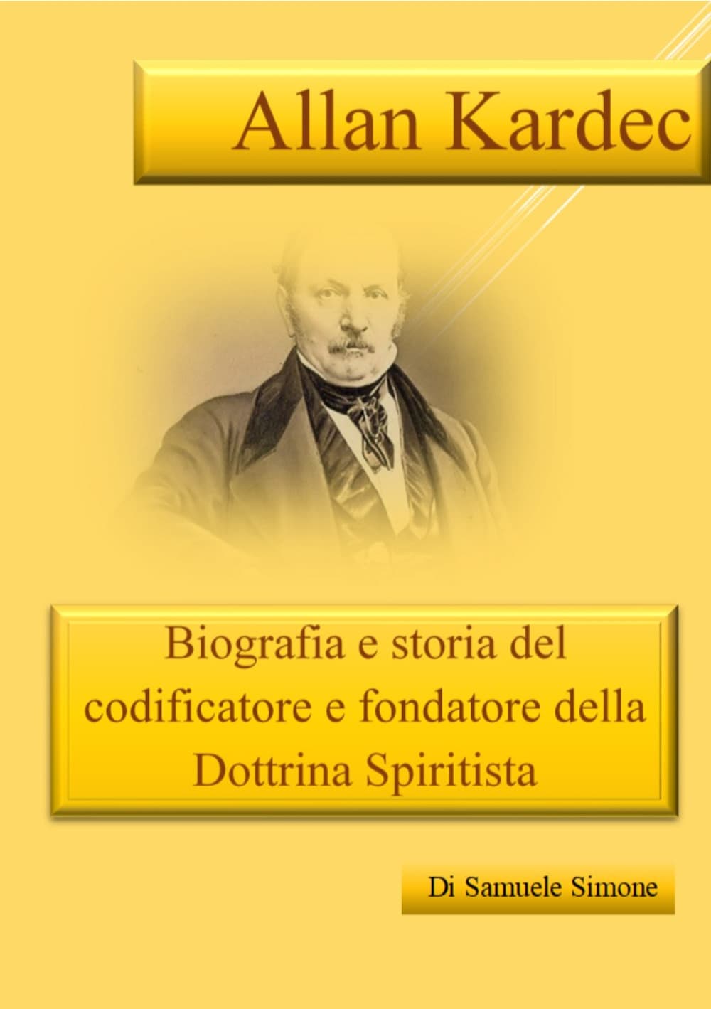 Allan Kardec. Biografia e storia del codificatore e fondatore della Dottrina Spiritista
