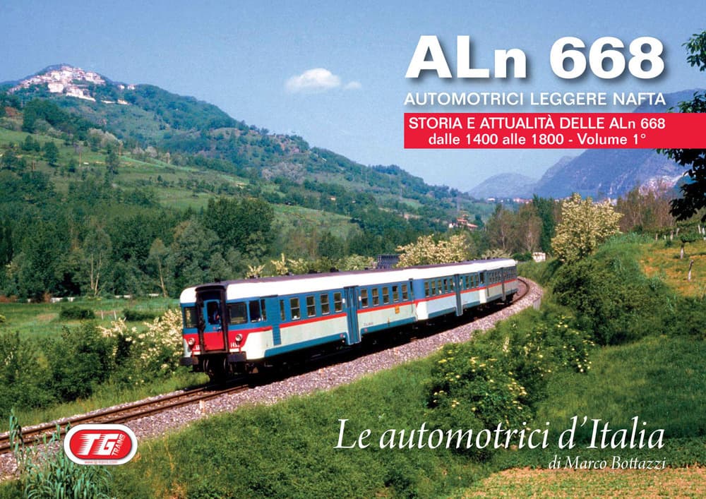 ALn 668 automotrici leggere nafta. Storia e attualità delle ALn 668 dalle 1400 alle 1800