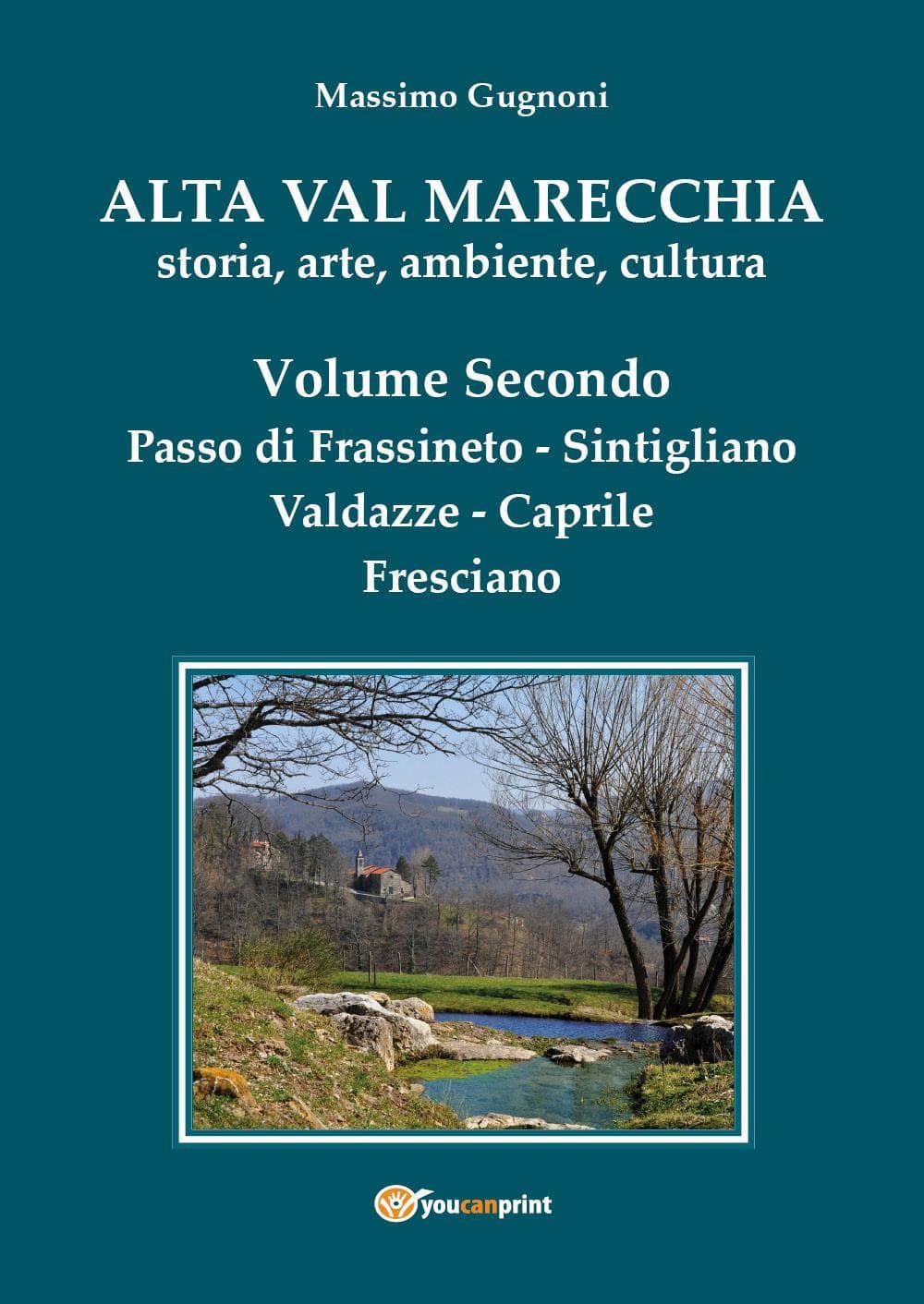 Alta val Marecchia. Storia, arte, ambiente, cultura