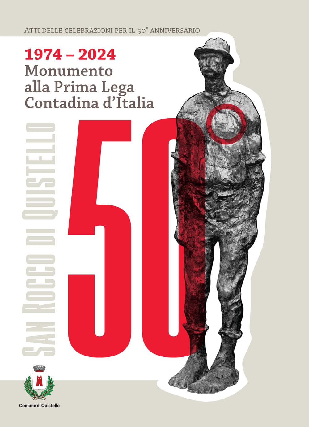 1974–2024 Monumento alla Prima Lega Contadina d’Italia. Atti delle celebrazioni per il 50° anniversario