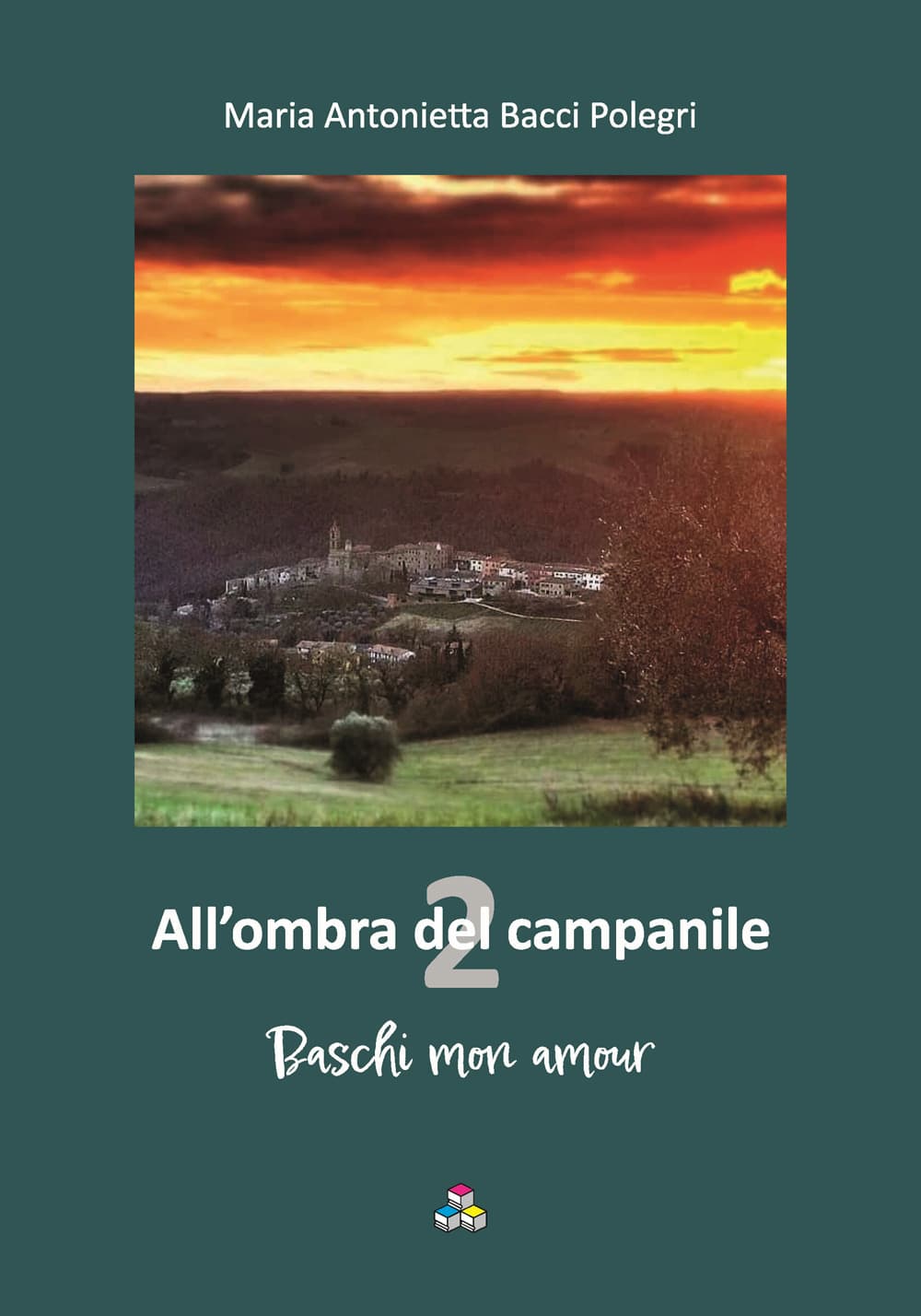 All'ombra del campanile. Baschi mon amour