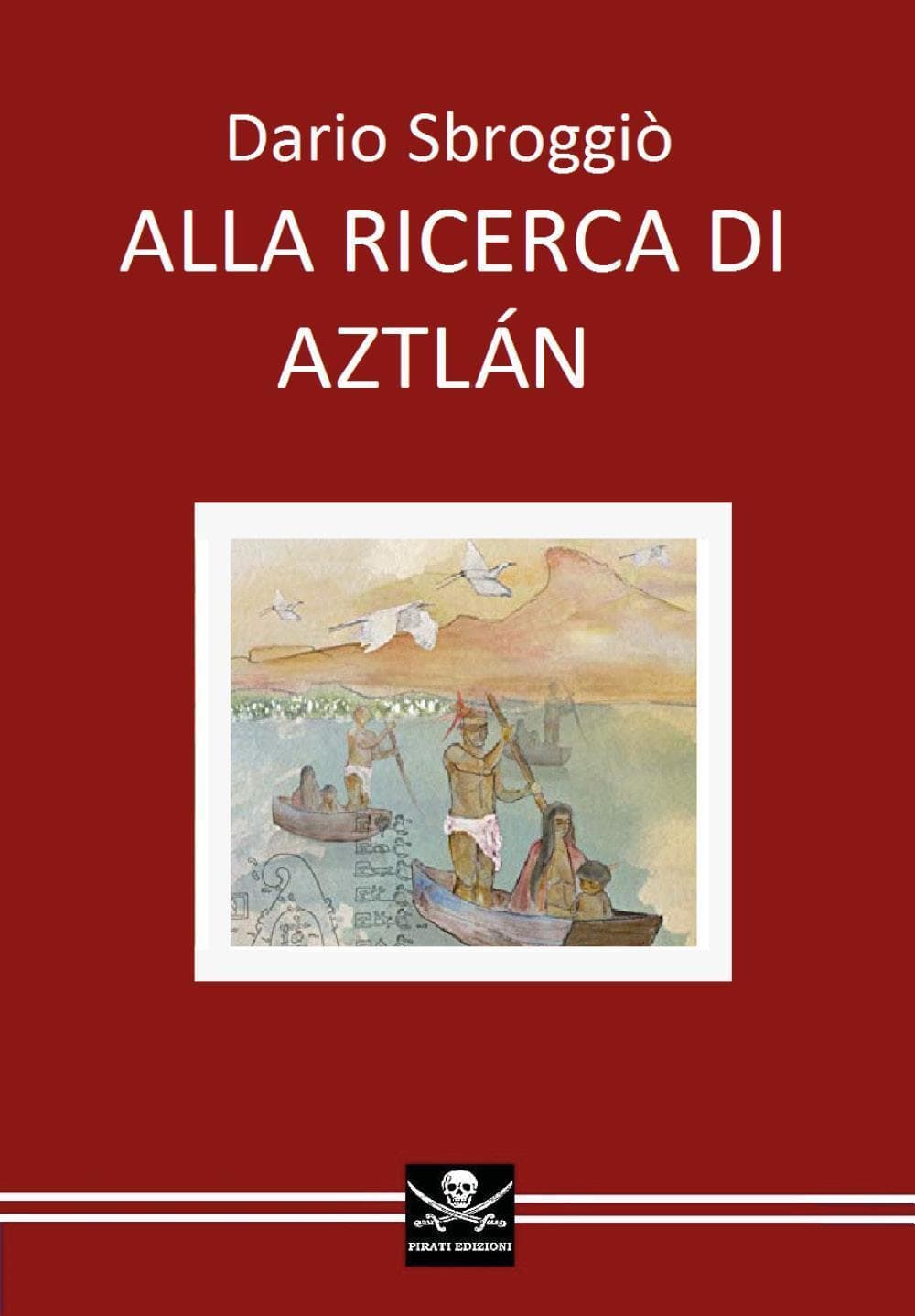 Alla ricerca di Aztlán