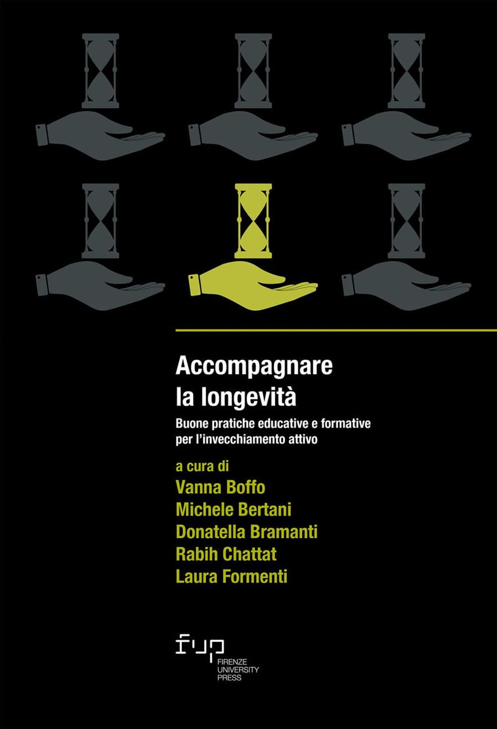 Accompagnare la longevità. Buone pratiche educative e formative per l’invecchiamento attivo