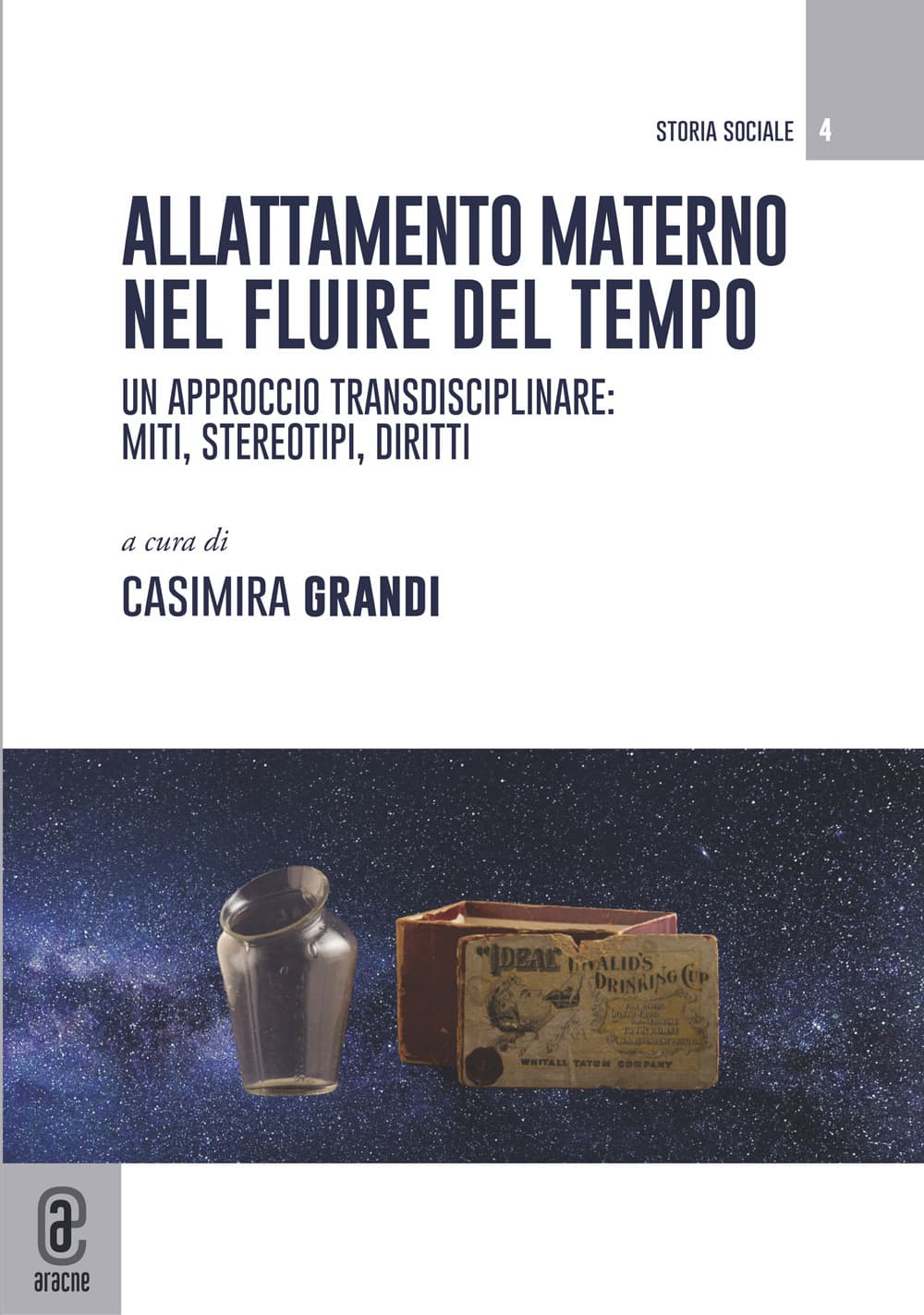 Allattamento materno nel fluire del tempo. Un approccio transdisciplinare: miti, stereotipi, diritti